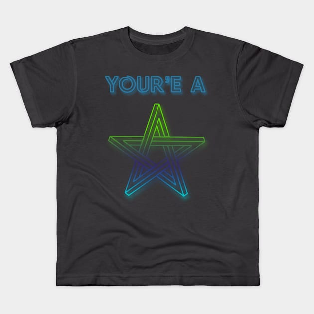 You're A Star Kids T-Shirt by Explore_Rama